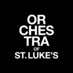 Orchestra of St. Luke's (OSL)